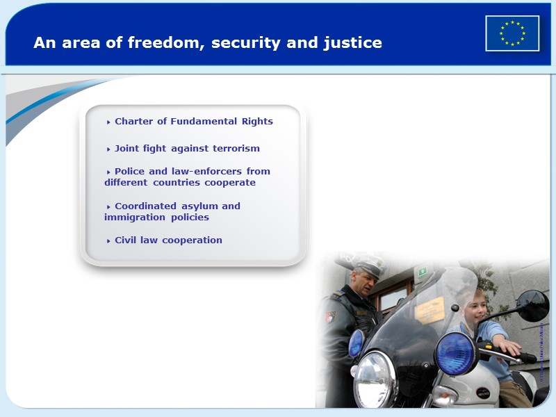 An area of freedom, security and justice 4 Charter of Fundamental Rights  4